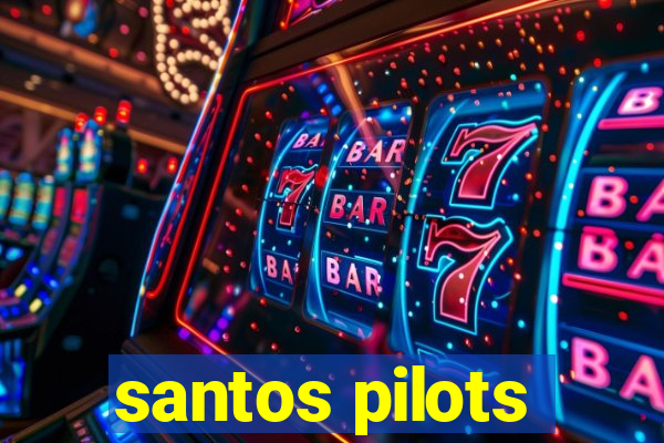 santos pilots